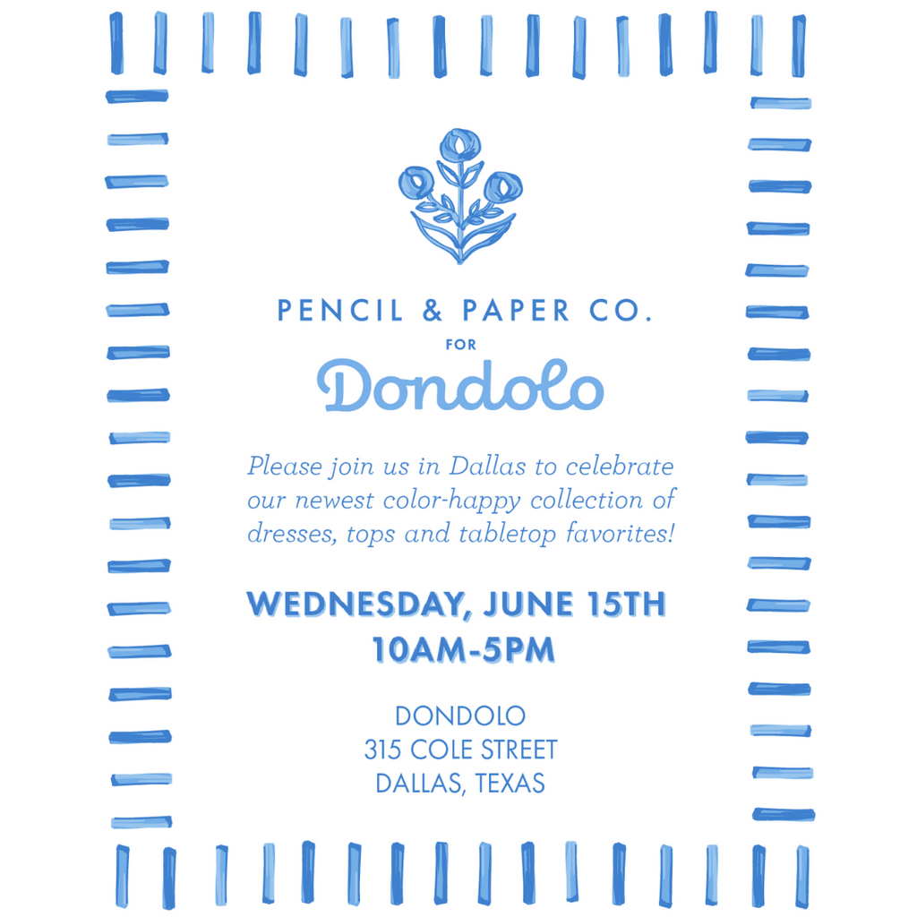 Pencil & Paper Co. x Dondolo Launch Party