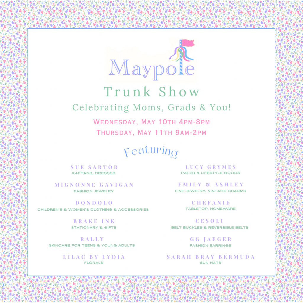Maypole Trunk Show